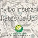 Why Do Insurance Rates Go Up?